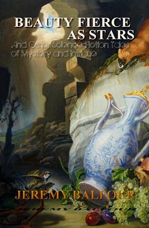 Beauty Fierce as Stars jeremy balfour book cover